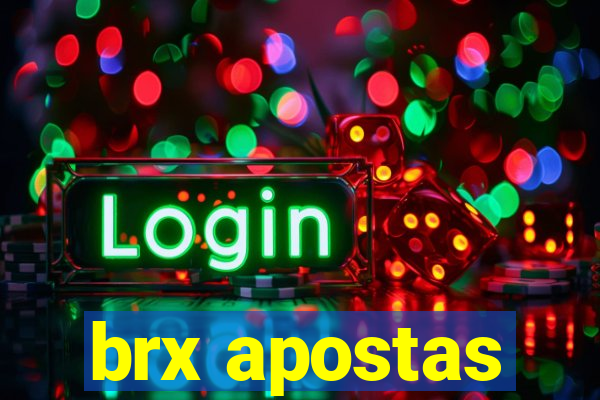 brx apostas