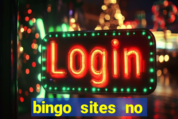 bingo sites no wagering requirements