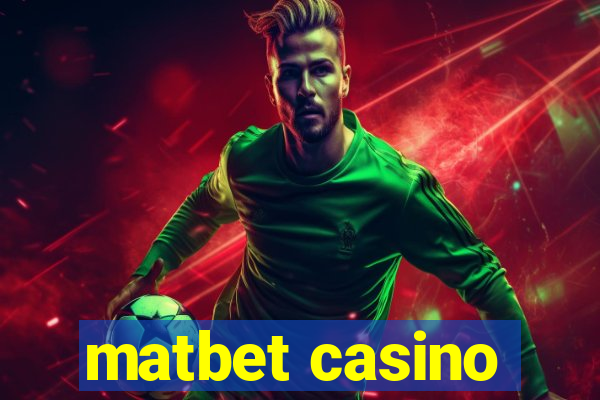 matbet casino