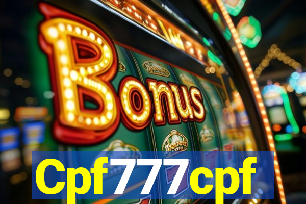 Cpf777cpf