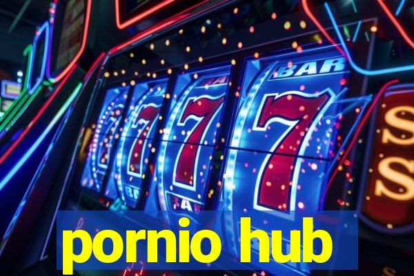 pornio hub