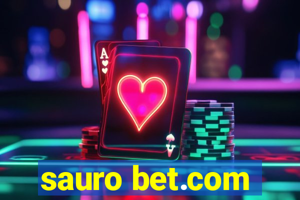 sauro bet.com