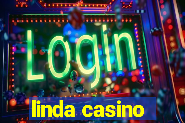 linda casino