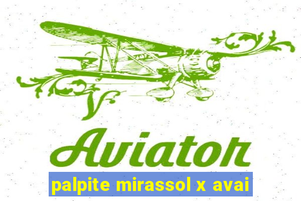 palpite mirassol x avai