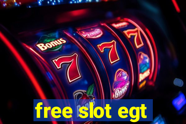 free slot egt