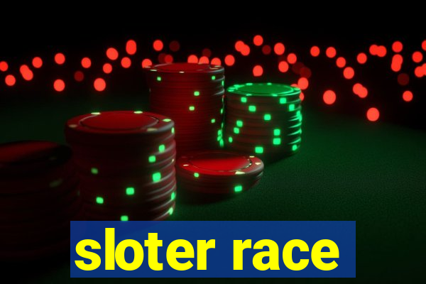 sloter race