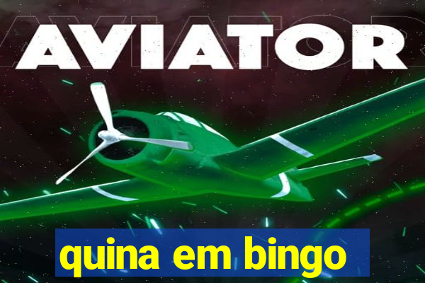 quina em bingo