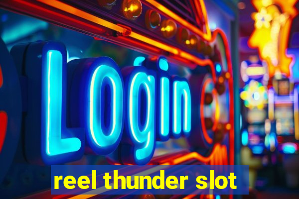 reel thunder slot