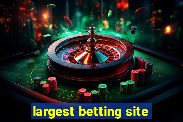 largest betting site