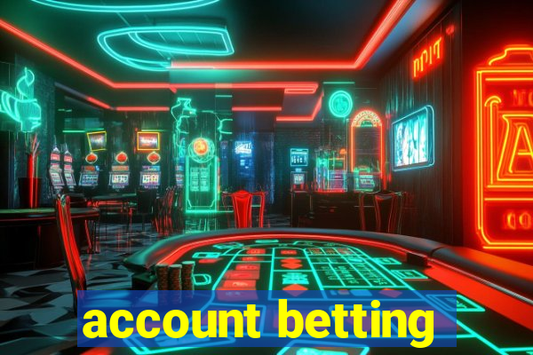 account betting