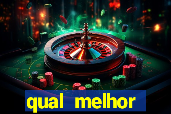 qual melhor plataforma de slots