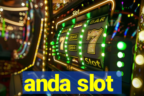 anda slot