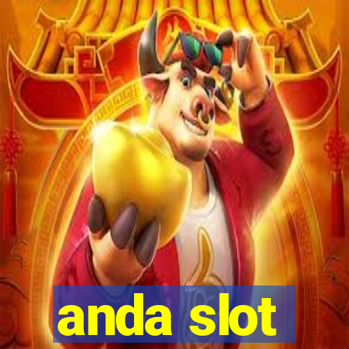 anda slot