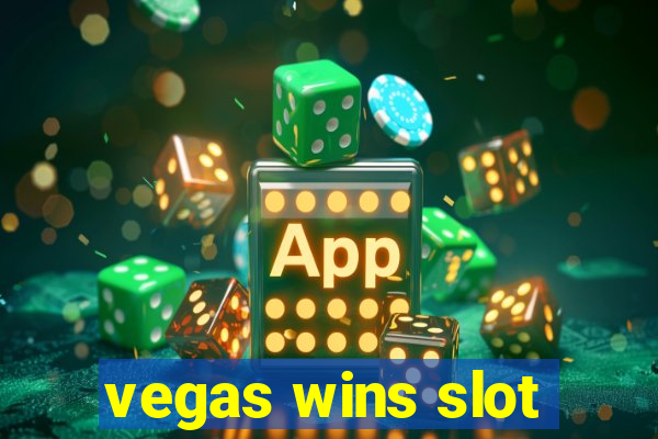 vegas wins slot