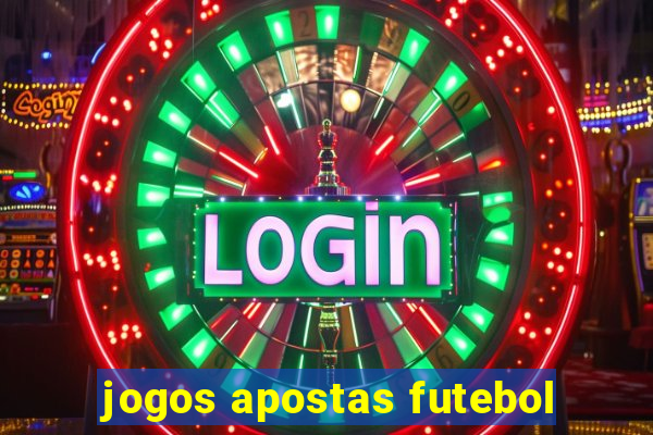 jogos apostas futebol