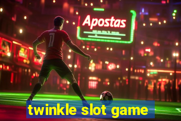 twinkle slot game