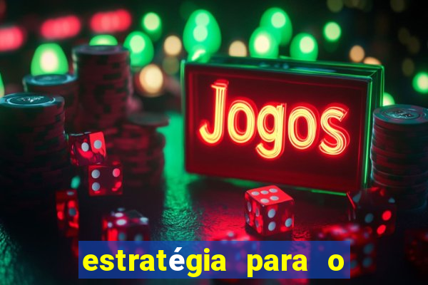 estratégia para o jogo do touro