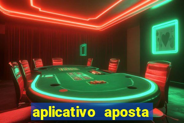 aplicativo aposta de jogo