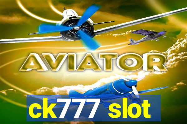 ck777 slot