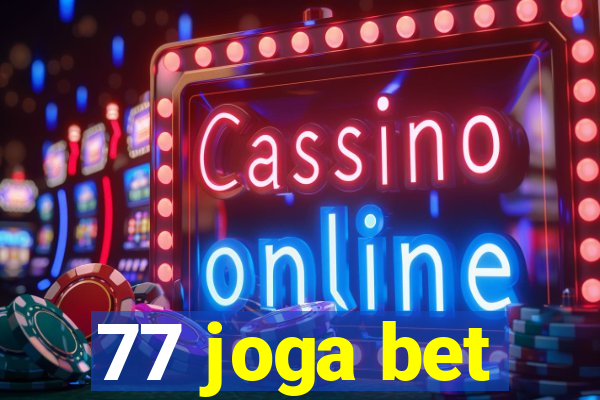 77 joga bet