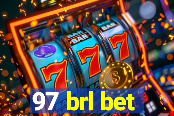 97 brl bet