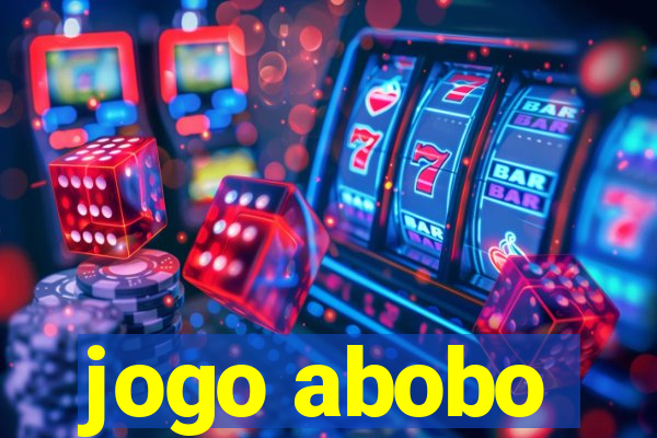 jogo abobo