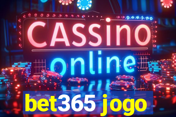 bet365 jogo