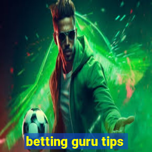 betting guru tips