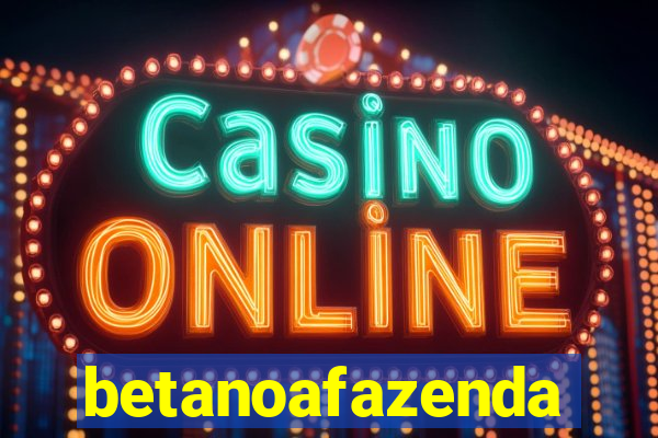 betanoafazenda