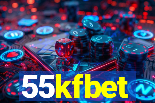 55kfbet