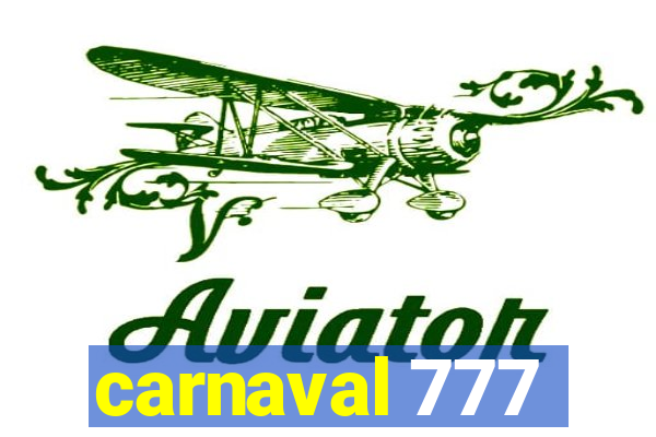 carnaval 777