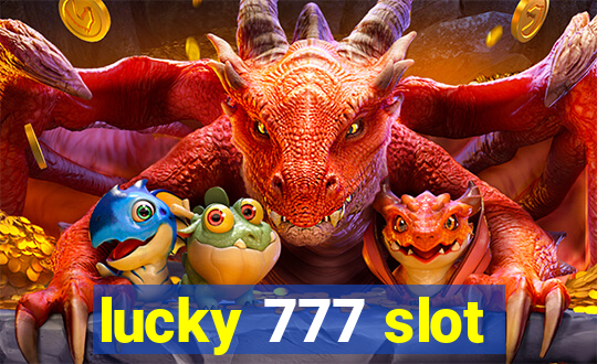 lucky 777 slot