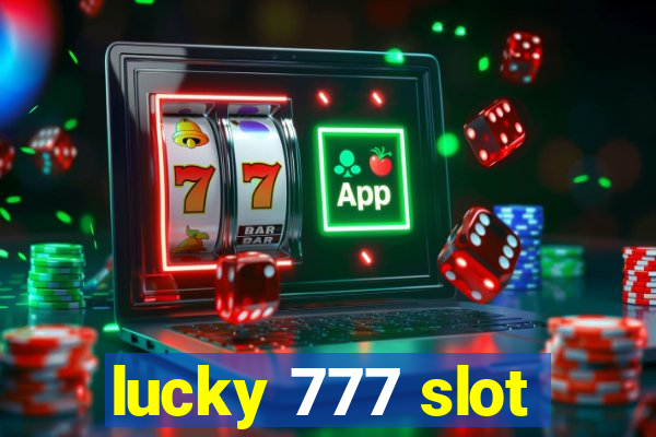 lucky 777 slot