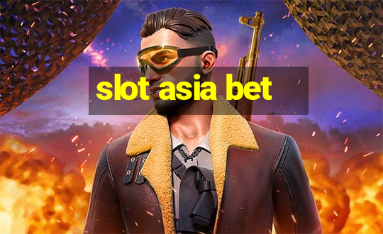 slot asia bet