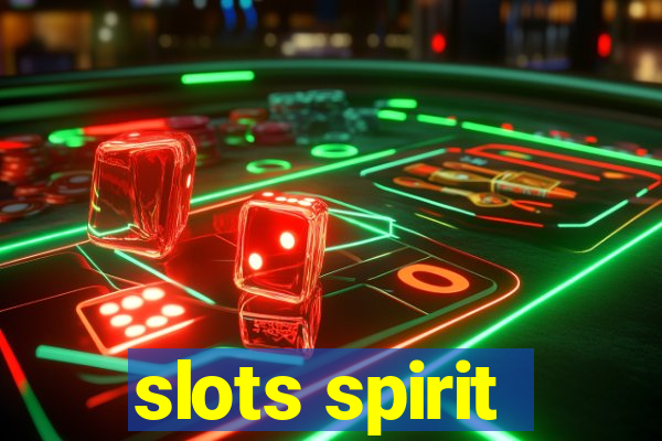 slots spirit