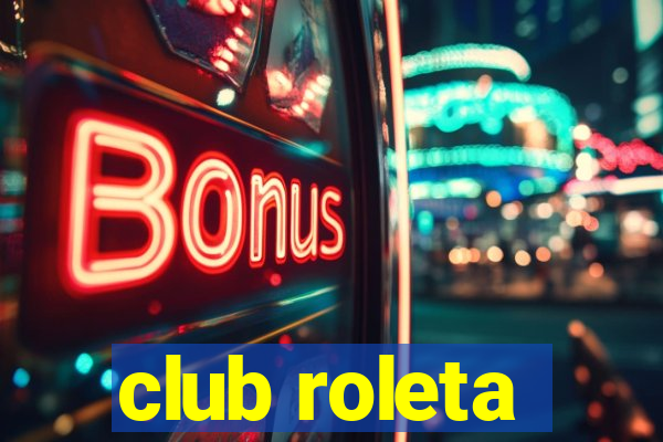 club roleta