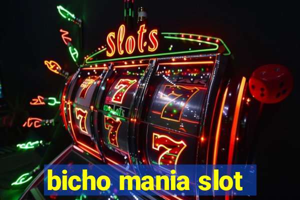 bicho mania slot