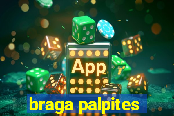 braga palpites