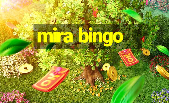 mira bingo