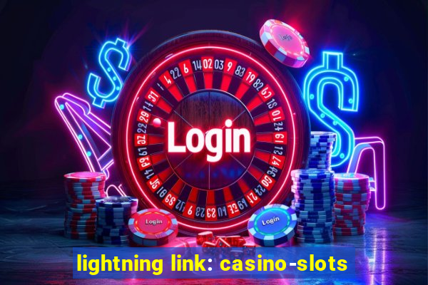 lightning link: casino-slots