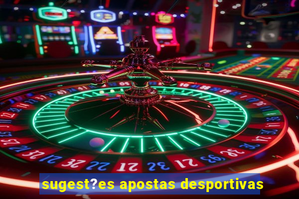 sugest?es apostas desportivas