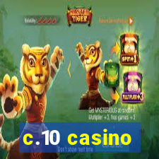 c.10 casino