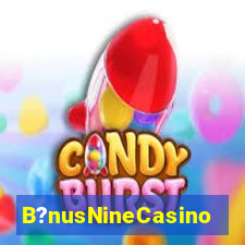 B?nusNineCasino