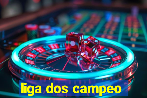 liga dos campeo