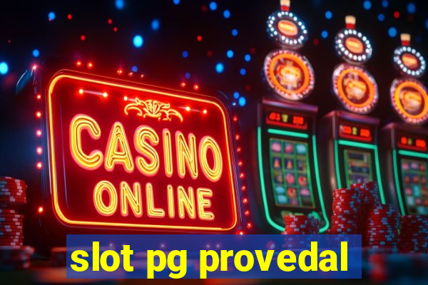 slot pg provedal