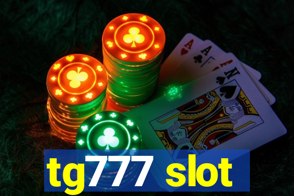 tg777 slot