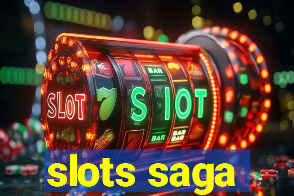 slots saga