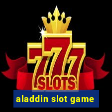 aladdin slot game