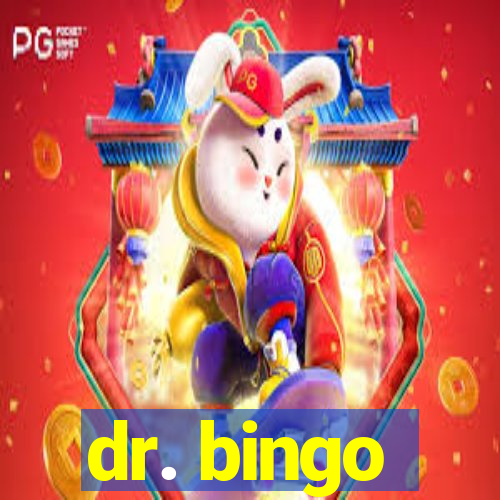 dr. bingo