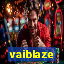 vaiblaze